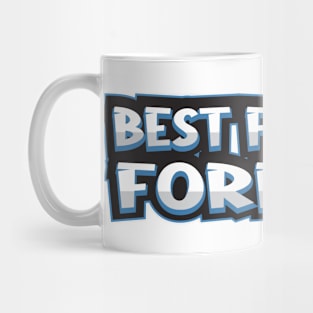 Best Friends Forever Mug